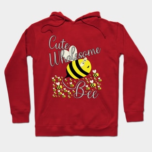 Cute Wholesome Bee Hoodie